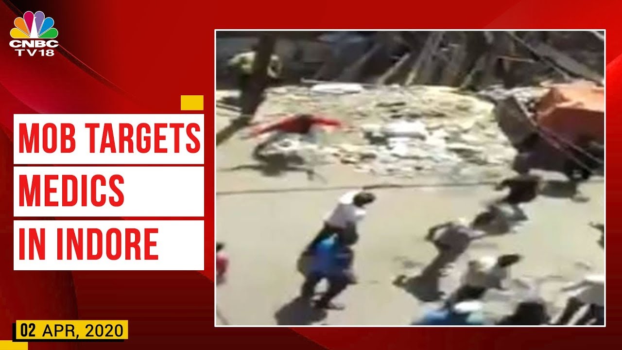 Indore: Mob Pelts Stones At Doctors & Health Worker On Coronavirus Duty | Breaking Case