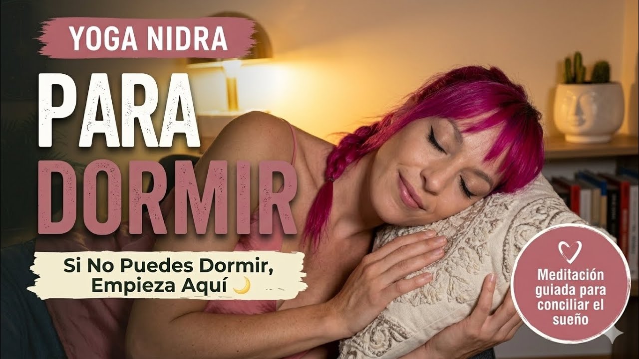 YOGA NIDRA PARA DORMIR | Si No Puedes Dormir, Empieza Aquí 🌙 - YouTube