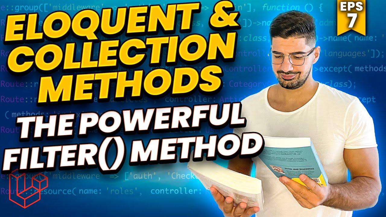 How to Use The Powerful filter() Method in Laravel - Mastering Eloquent &  Collection Methods - YouTube