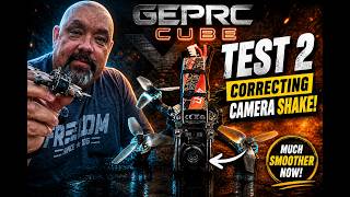 GEPRC Cube FPV Test – Fixing Camera Shake (Huge Improvement!)