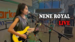 Young Rockstar Nene Royal LIVE at Naka