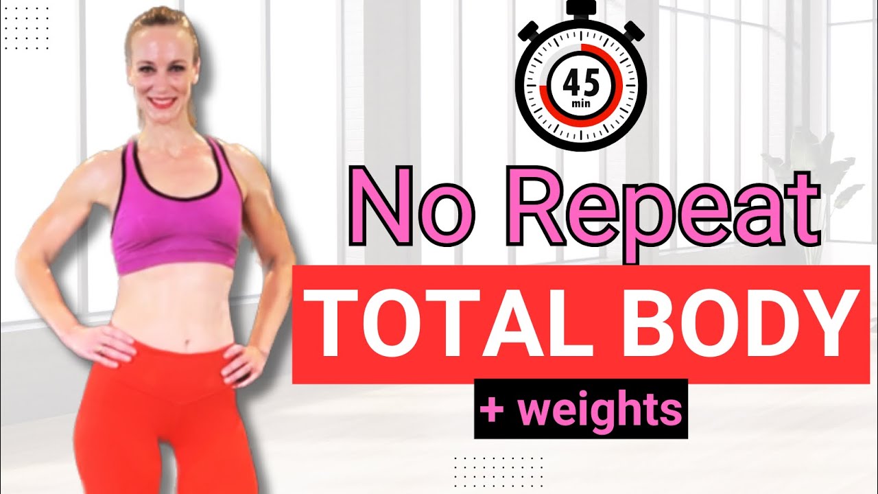 45 MIN Total Body NO REPEAT Weights Workout // Low Impact - YouTube