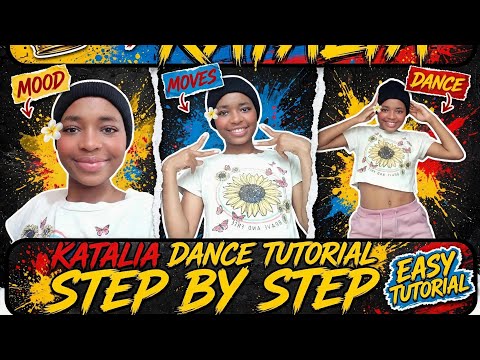 KATALIA DANCE TUTORIAL by  STEP BY STEP by BREEZZY DREEZY | Mr JazziQ & Thesiix