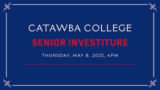 Catawba College Senior Investiture 2025