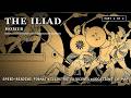 The Iliad - Illustrated Audiobook for Focused Reading (Part 2/2)