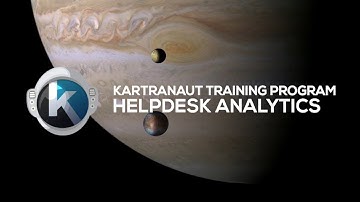 Helpdesk Analytics - Taking a look at your analytics #Kartranaut