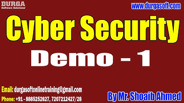 Cyber Security tutorials || Demo - 1 || by Mr. Shoaib Ahmed On 26-04-2023 @8PM IST