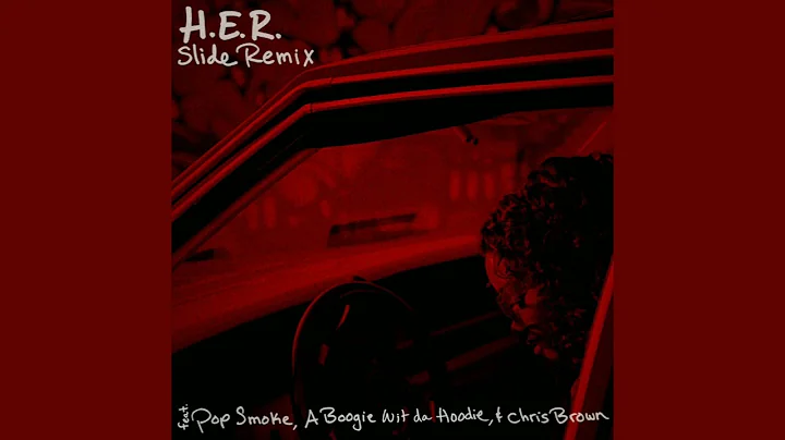 H.E.R - Slide Remix Ft Pop Smoke (Open Verse)