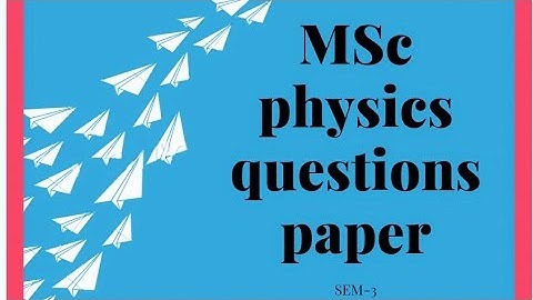 Nuclear physics question paper||msc sem3 question paper||physics question paper of marwari college.