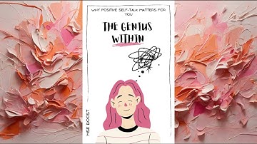 The Genius Within: Why Positive Self-Talk Matters for You | Full Audiobook