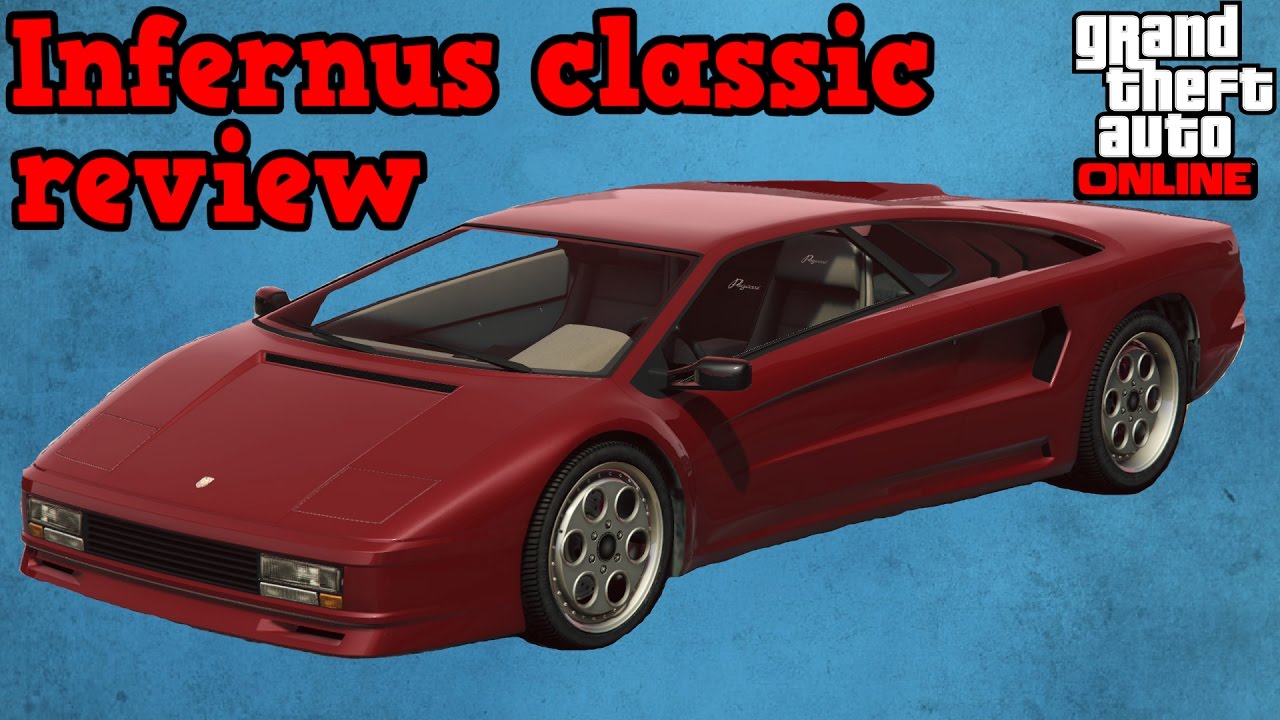 Infernus classic review - GTA online guides