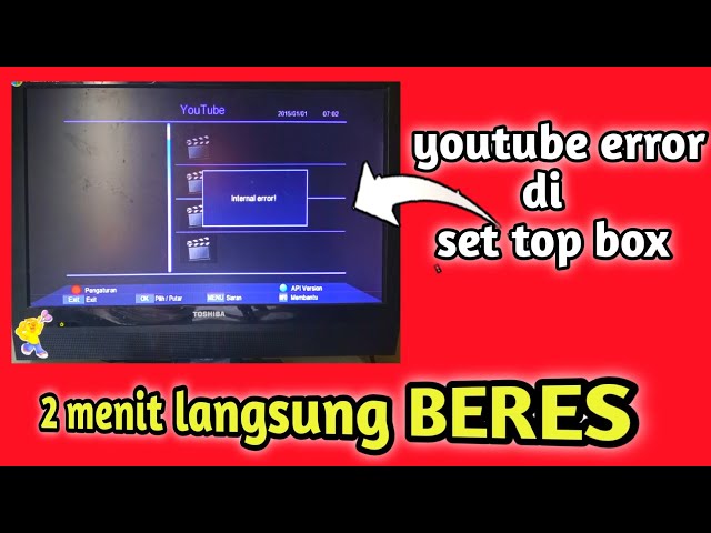 TRIK MUDAH MENGATASI YOUTUBE DI SET TOP BOX TV DIGITAL TIDAK BISA DIBUKA class=