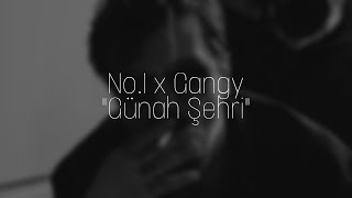 No.1 x Gangy - Günah Şehri