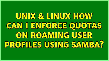 Unix & Linux: How can I enforce quotas on roaming user profiles using samba?