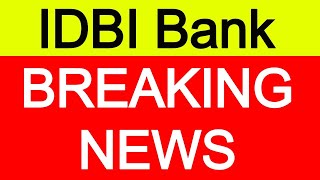 IDBI Bank Latest News | IDBI Bank Share News | IDBI Bank Breaking News | बड़ा धमाका होगा