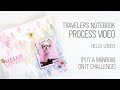 Traveler's Notebook Layout // Hello Lovely // Put a Rainbow on it Challenge