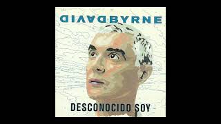 David Byrne - Desconocido Soy (Alternate Mix)