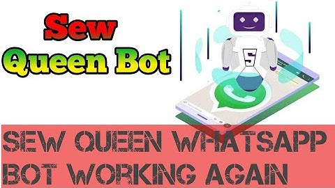 How to Create Whatsapp Bot | Sew Queen Bot Working Again | Full Update Version | Complete Method