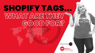 All About Those Tags | Shopify Product and Customer Tagging