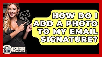 How Do I Add A Photo To My Email Signature? - TheEmailToolbox.com
