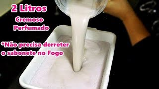 Sabonete Liquido Cremoso – Super Fácil