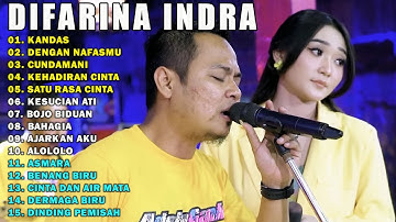 DIFARINA INDRA - KANDAS FULL ALBUM DANGDUT KOPLO OM ADELLA