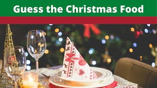 Guess The Christmas Food |Fun Guessing Game|Games for ESL kids |Learn Vocabulary