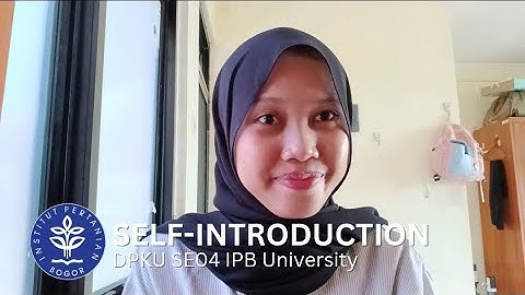 Self Introduction || English Assignment SE04.2 Class || IPB University