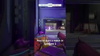 Splitgate 2. How to start a match