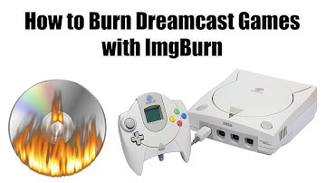 How to Burn Dreamcast Games with ImgBurn