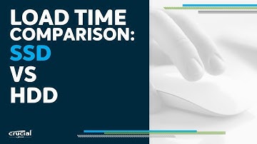 Load Time Comparison: SSD vs HDD
