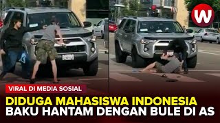 Viral Pria Disebut Mahasiswa Indonesia di California Baku Hantam Bengan Bule