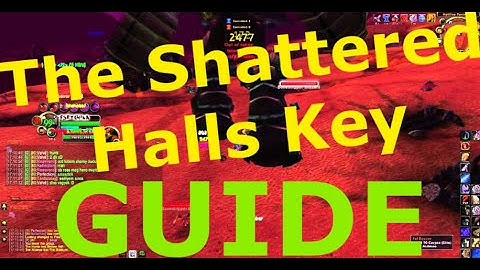How to get Shattered Halls Key WoW - Guide