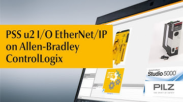 PSS u2 I/O EtherNet/IP with CIP Safety Protocol on an Allen-Bradley ControlLogix | Pilz