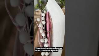 Part 2: Valentine’s Day themed snail mail flipbook | outgoing penpal letter | scrapbook mini album