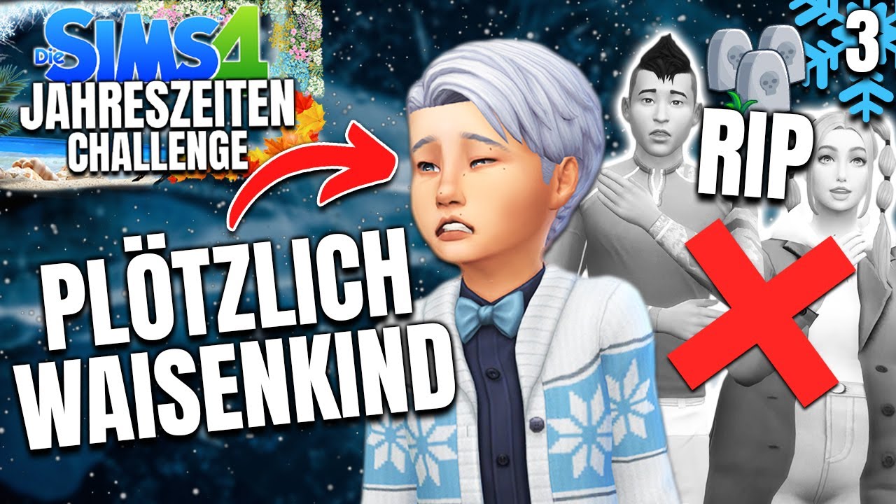 "Mama, Papa....? 😧 So hat er seine Eltern verloren... 💔 | Die Sims 4 Jahreszeiten Challenge #3