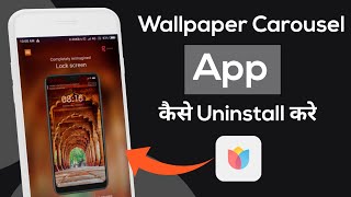 How To Uninstall Wallpaper Carousel | Turn Off Auto Change Lock Screen  Wallpaper in Redmi - YouTube