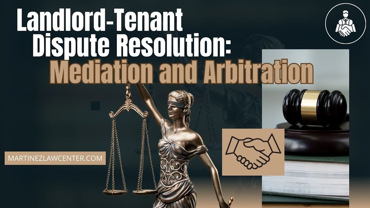 Eviction Defense 101: Landlord Tenant Dispute Resolution Mediation and Arbitration