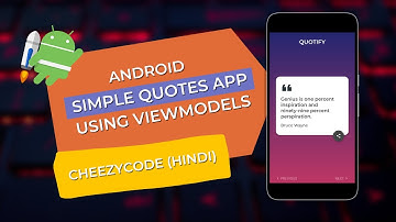 Complete Android Quotes App | ViewModel Architecture Components Hindi - CheezyCode #5