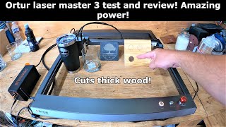 Amazing power! Ortur laser master 3 10 watt laser! Full test and review #613