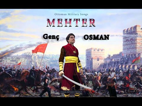 Young Osman - Ottoman Mehter Song