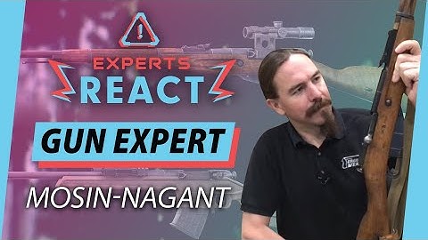 Gun Expert Reacts to the Mosin-Nagant In Escape from Tarkov, Call of Duty and More