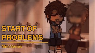 || START OF PROBLEMS || Mini Series || FNaFXGacha || Part [2/?] ||