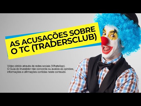Vídeo TC Palhaça - TC CVM - As acusações contra o TradersClub