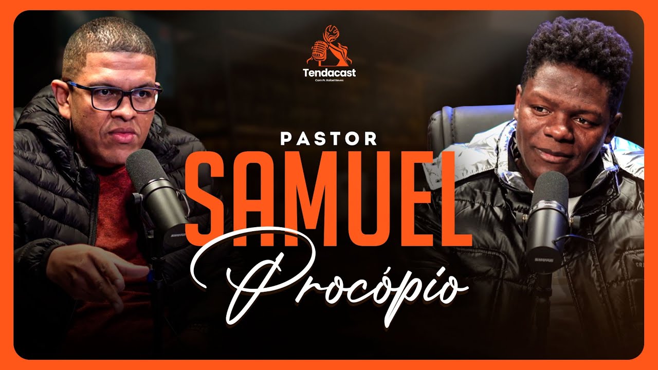 MINISTÉRIO QUE NEM O MUNDO DERRUBA | PR. SAMUEL PROCÓPIO NO TENDACAST
