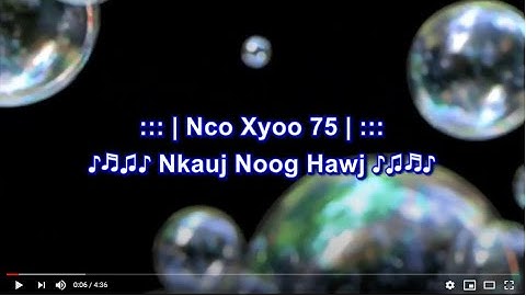 Nco Xyoo 75 Karaoke by Nkauj Noog Hawj HD 1080P