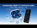 Soundcore Liberty 5 – Full Setup, Tips, Tricks &amp; Fixes (Pairing, ANC, Dolby Atmos &amp; More)
