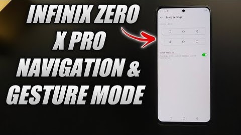 Infinix Zero X Pro Back Button Problem Soultion | How to Set Navigation Button & Gesture Mode |