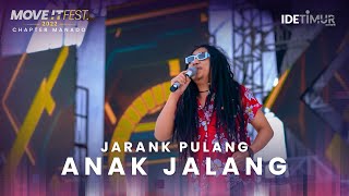 Jarank Pulang - Anak Jalang | MOVE IT FEST 2022 Chapter Manado
