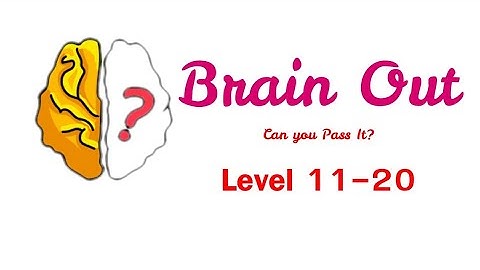 Brain out - can you pass it walkthrough level 11- level 20 - with answer brain game #game #brainout